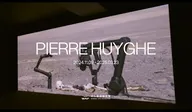 Pierre Huyghe 展覽影片